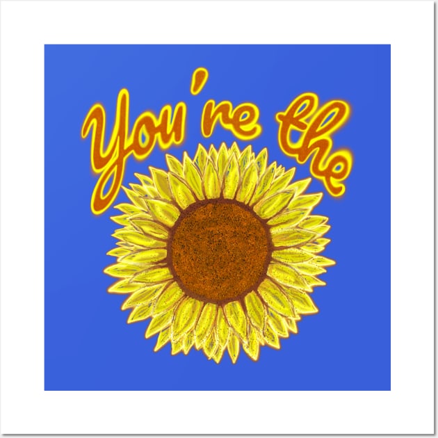 You’re the sunflower! Wall Art by BrederWorks